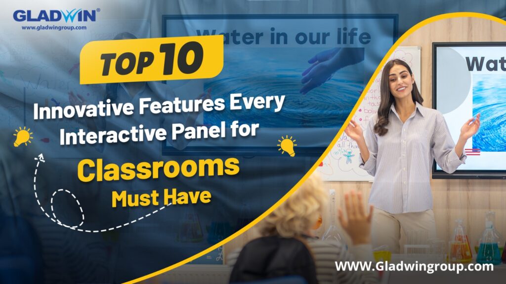 10 Innovative Features Every Interactive Panel For Classroom Must Have